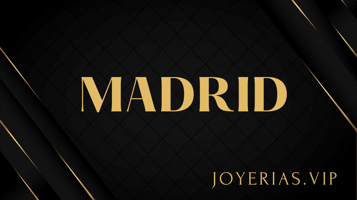 mejores joyerias Madrid